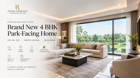 Brand New 4 BHK Park-Facing Builder Floor | 225 Sq. Yds. | North Facing
